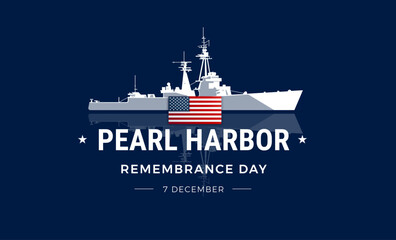 Pearl Harbor remembrance day background with the US flag and Pearl Harbor lettering and the battleship on dark blue background - vector illustration