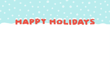 雪が積もったHappy Holidaysの文字 - 手描きのクリスマスやホリデーのかわいい素材