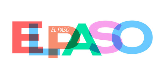 EL PASO. Lettering on a white background. Vector design template for poster, map, banner