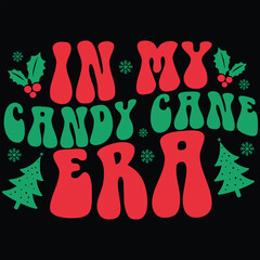 In My Candy Cane Era Retro Christmas T-shirt Design