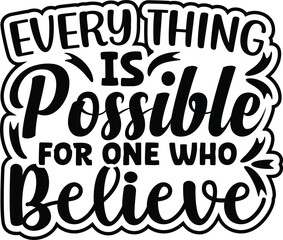 Everything Is Possible For One Who Believe eps
