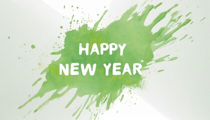 Happy new year written on a green color splash isolated on white background.
