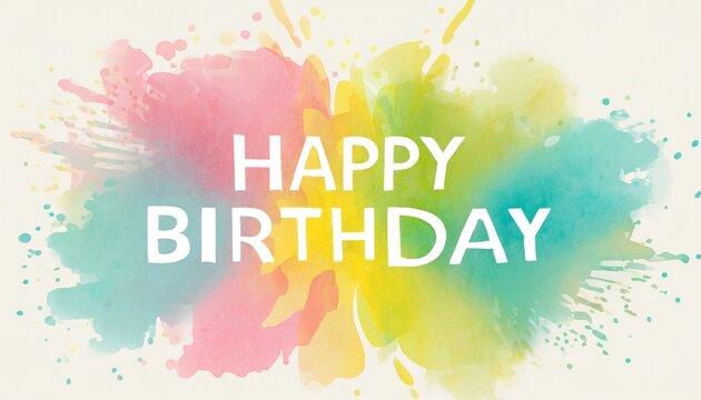 Happy birthday written on a color splash isolated on white background.