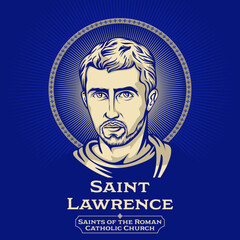 Catholic Saints. Saint Lawrence (225-258) was one of the seven deacons of the city of Rome under Pope Sixtus II who were martyred in the persecution of the Christians that the Roman Emperor Valerian - obrazy, fototapety, plakaty
