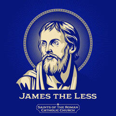 Catholic Saints. James the Less is a figure of early Christianity, one of the Twelve chosen by Jesus. He is not to be confused with James the Great. - obrazy, fototapety, plakaty
