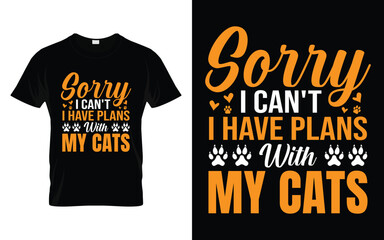 Cute Pet Cat Tee Sorry I Can't I Have Plans With My Cats Funny Cat T-Shirt