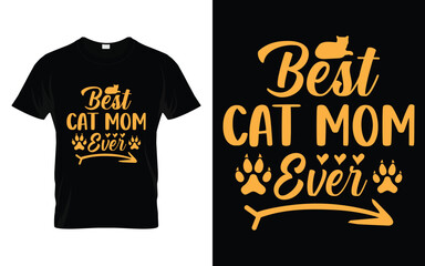 Cute Pet Cat Tee Best Cat Mom Ever Funny Cat T-Shirt