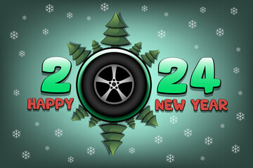 Happy New Year 2024 and car wheel
