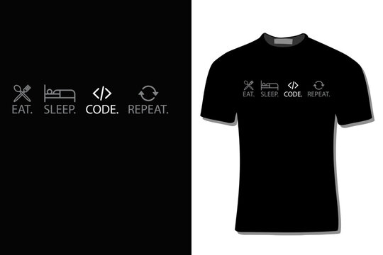 EAT SLEEP CODE REPEAT Binary Code Computer Programmer  T-Shirt Design.