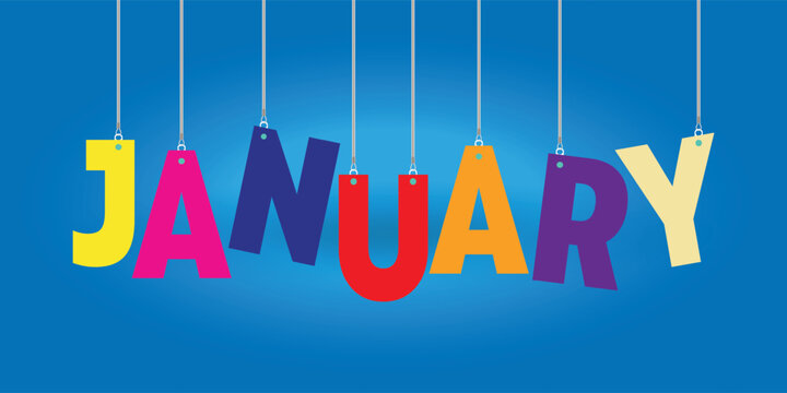 JANUARY colorful word hanging on the ropes on background vector 3d illustration.