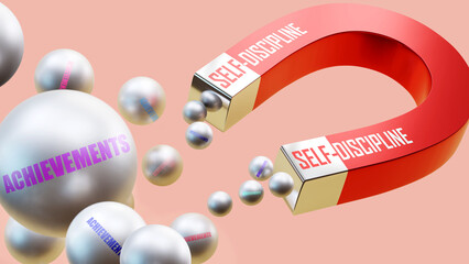 Self discipline which brings Achievements. A magnet metaphor in which Self discipline attracts multiple Achievements steel balls.,3d illustration - obrazy, fototapety, plakaty