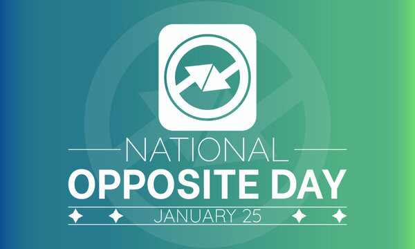 National Opposite Day vector template. Creative Illustration with Playful Reversals and Humorous Contrasts. background, banner, card, poster design.