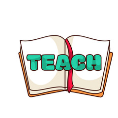 Groovy open book and Teach text vector illustration. Cartoon isolated retro school education sticker, patch with word of cute comic bubble font on book or textbook with paper pages and bookmark