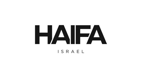 Haifa in the Israel emblem. The design features a geometric style, vector illustration with bold typography in a modern font. The graphic slogan lettering.