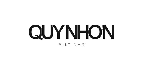 Quy Nhon in the Vietnam emblem. The design features a geometric style, vector illustration with bold typography in a modern font. The graphic slogan lettering.