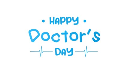World Doctors Day. Happy doctors day calligraphy or lettering with heartbeat symbol. Blue text isolated on white background.