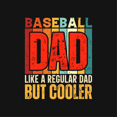 Baseball dad funny fathers day t-shirt design