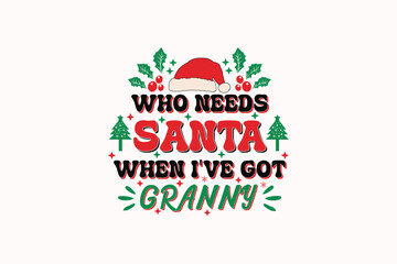 Funny Christmas Granny Kid EPS T-shirt Design. Christmas t-shirt design. Christmas merchandise designs
