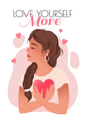 Cute concept card with young woman with heart in her hand and text Love Yourself More. Happy Valentine's Day. Modern vector flat illustration in tender colors.