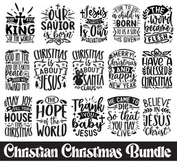 Christian Christmas Design Bundle, Christian svg design, jesus svg design, jesus bundle, inspirational svg, inspirational svg design, Christian Christmas Quote Design