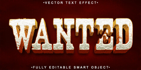 Wooden Wanted Vector Fully Editable Smart Object Text Effect