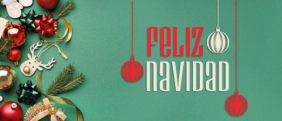 Festive decorations and text FELIZ NAVIDAD (Spanish for Merry Christmas) on green background