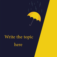 A thumbnail image of an umbrella in the rain with Write the topic here