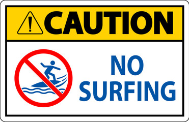 Caution Beach Safety Sign No Surfing