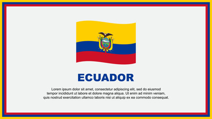 Ecuador Flag Abstract Background Design Template. Ecuador Independence Day Banner Social Media Vector Illustration. Ecuador Banner