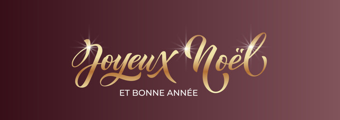 Joyeux noel and Bonee Annee. Merry Christmas card template with greetings in French.