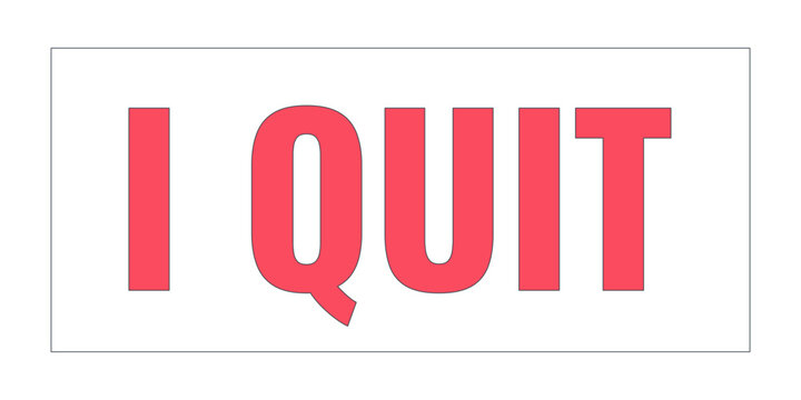 I quit sign placard 2D linear cartoon object. Quitting job banner isolated line vector element white background. Resign decision making. Resignation announcement color flat spot illustration
