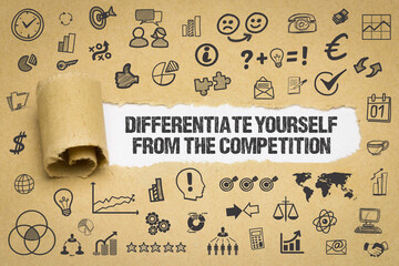 Differentiate yourself from the competition	