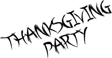 Tanksgiving party text sign illustration on white background