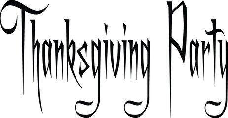 Tanksgiving party text sign illustration on white background