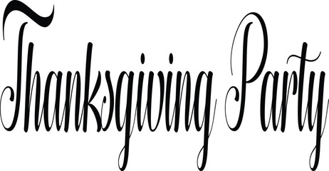Tanksgiving party text sign illustration on white background