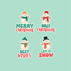 Funny Snowman Christmas badges, stickers set with quotes. Merry Christmas, Holly Christmas, Best wishes, Let it snow