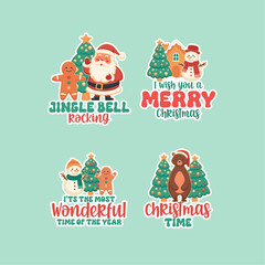 Christmas gingerbread, Santa and snowman badges, stickers set with quotes. Jingle bell rocking, I wish you a merry Christmas, It's the most wonderful time of the year, Christmas time,.

