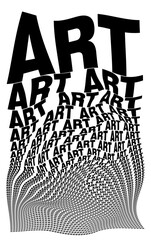 Black and white distorted background composed of Art decreasing words. Optical illusion warped wallpaper.