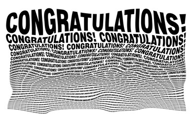 Black and white distorted background composed of Congratulations decreasing words.