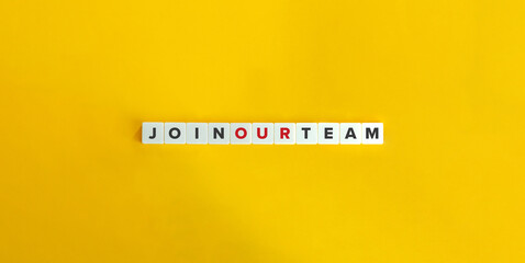 Join Our Team Text on Block Letter Tiles on Yellow Background. Minimal Aesthetic.
