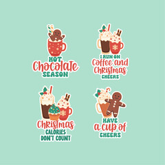Christmas gingerbread, coffee and cupcakes badges, stickers set with quotes. Hot chocolate season, I run on coffee and Christmas cheers, Christmas calories don't count, Have a cup of cheers.


