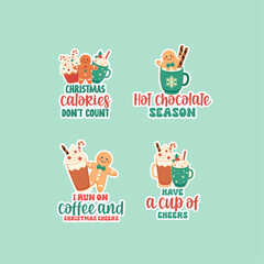 Christmas gingerbread, coffee and cupcakes badges, stickers set with quotes. Christmas calories don't count, Hot chocolate season, I run on coffee and Christmas cheers, Have a cup of cheers.



