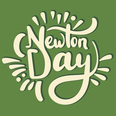 Obraz premium Newton Day banner. Handwriting inscription, Newton Day. Hand drawn vector art.
