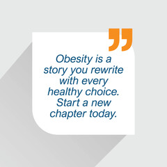 Motivational Quote regarding obesity, Vector illustration