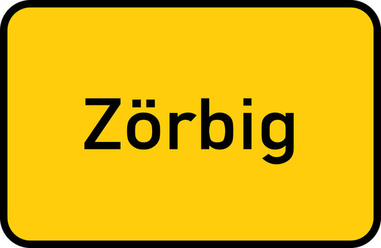 City sign of Zörbig - Ortsschild von Zörbig