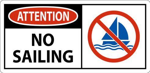 Water Safety Sign Attention, No Sailing