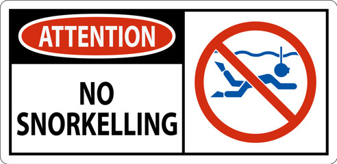 Water Safety Sign Attention, No Snorkeling