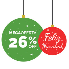 Two Christmas tree balls: one red with "Merry Christmas" and a green one with a "Mega Offer" tag. Perfect blend of festive wishes and exciting deals. In Spanish.