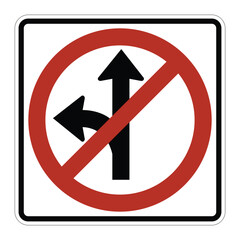 no left turn and straight ahead, road sign