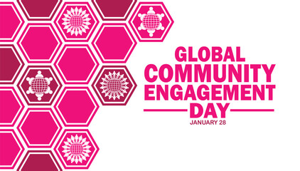 Global Community Engagement Day Vector illustration. January 28. Modern Background for poster, banner, greeting card.